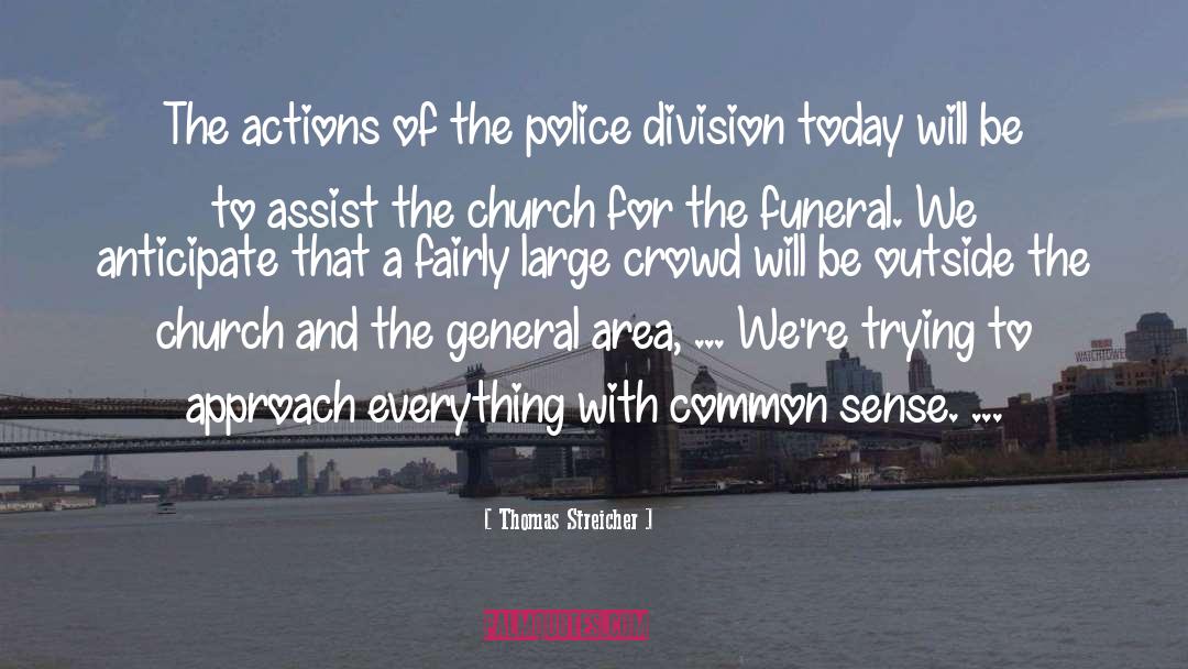 Division quotes by Thomas Streicher