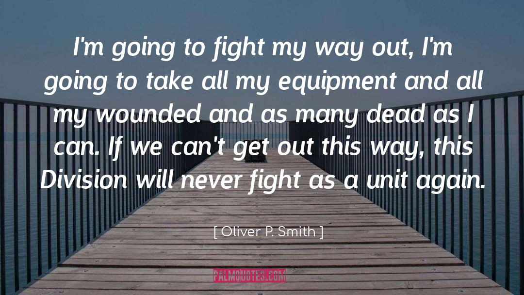 Division quotes by Oliver P. Smith