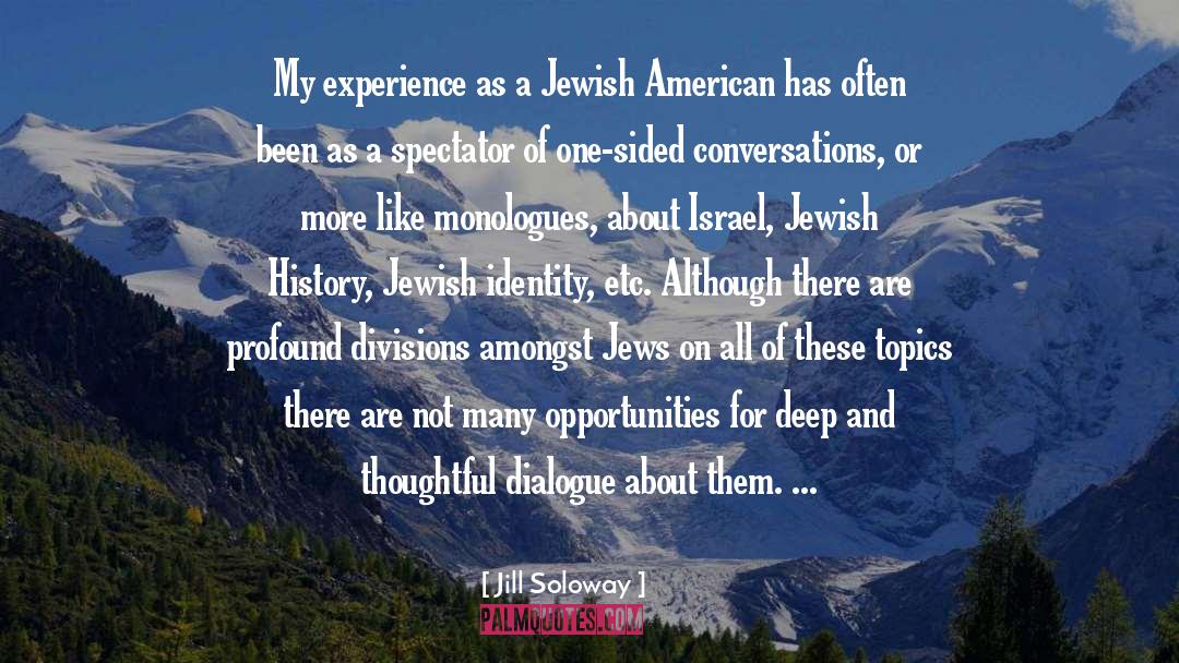 Divisions And Narrowness quotes by Jill Soloway