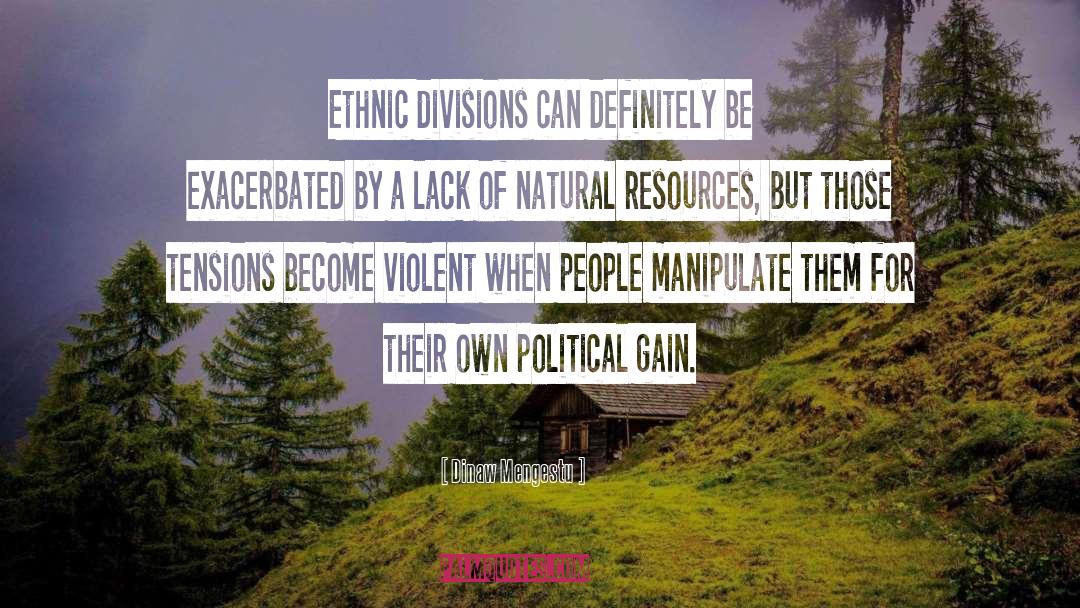 Divisions quotes by Dinaw Mengestu