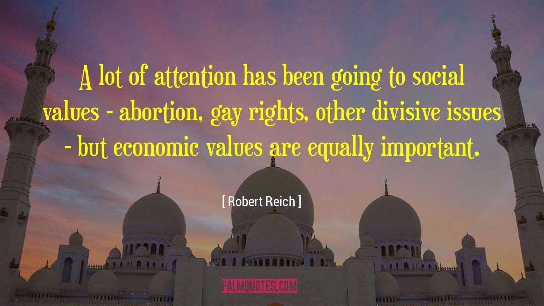 Divisive quotes by Robert Reich