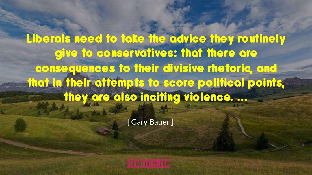 Divisive quotes by Gary Bauer