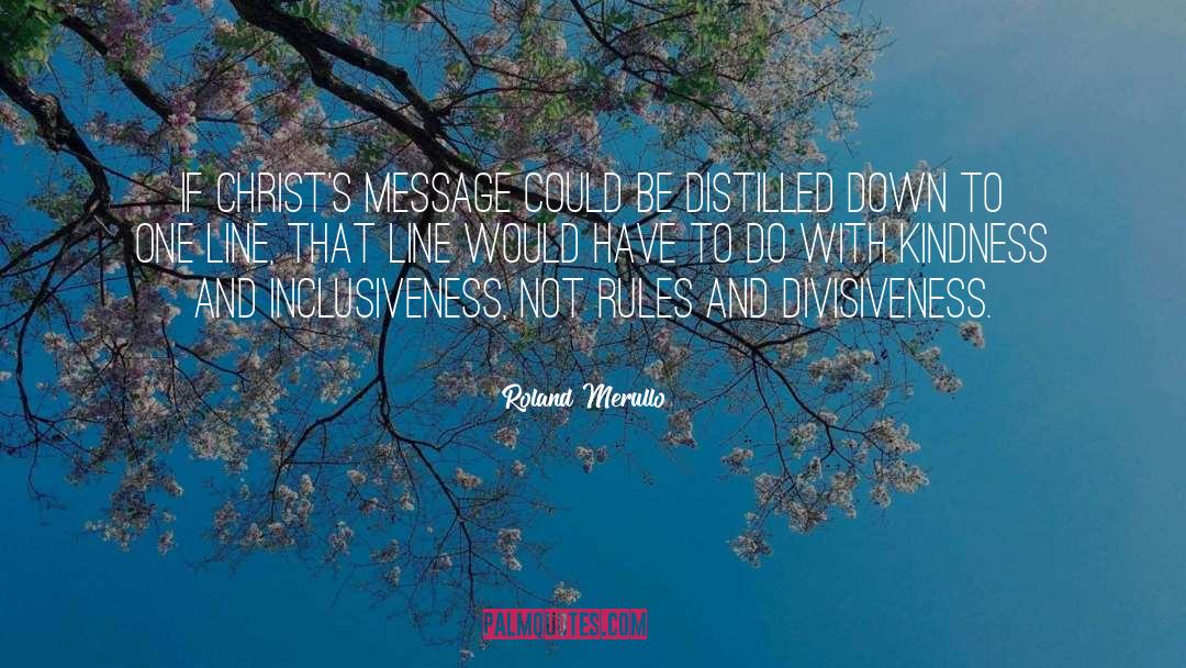 Divisiveness quotes by Roland Merullo