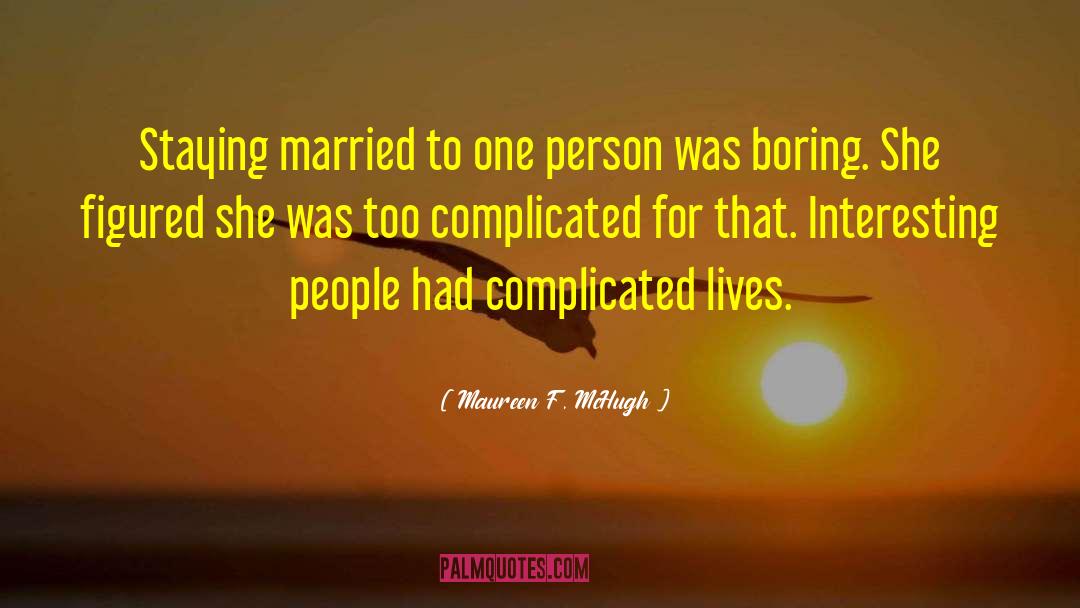 Divorce 101 quotes by Maureen F. McHugh