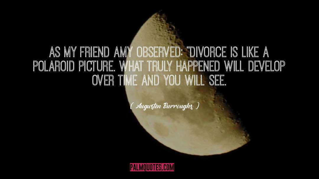 Divorce quotes by Augusten Burroughs
