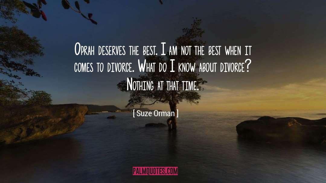 Divorce Rates quotes by Suze Orman