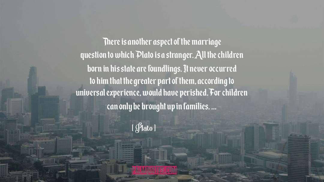 Divorced Families quotes by Plato