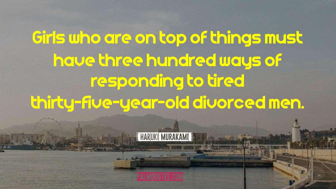 Divorced Men quotes by Haruki Murakami