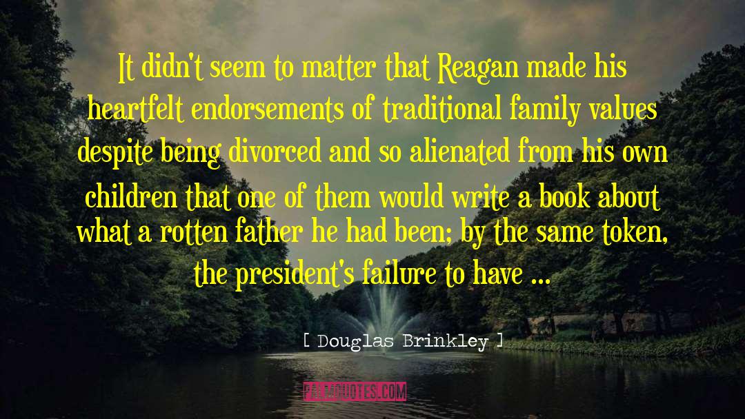 Divorced quotes by Douglas Brinkley