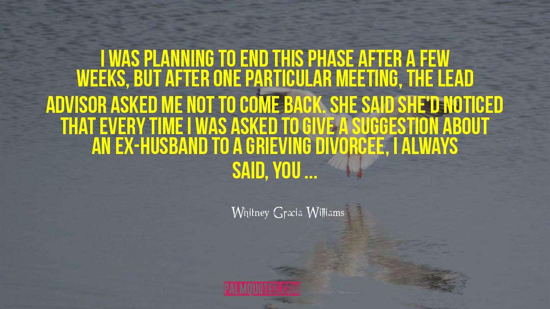 Divorcee quotes by Whitney Gracia Williams