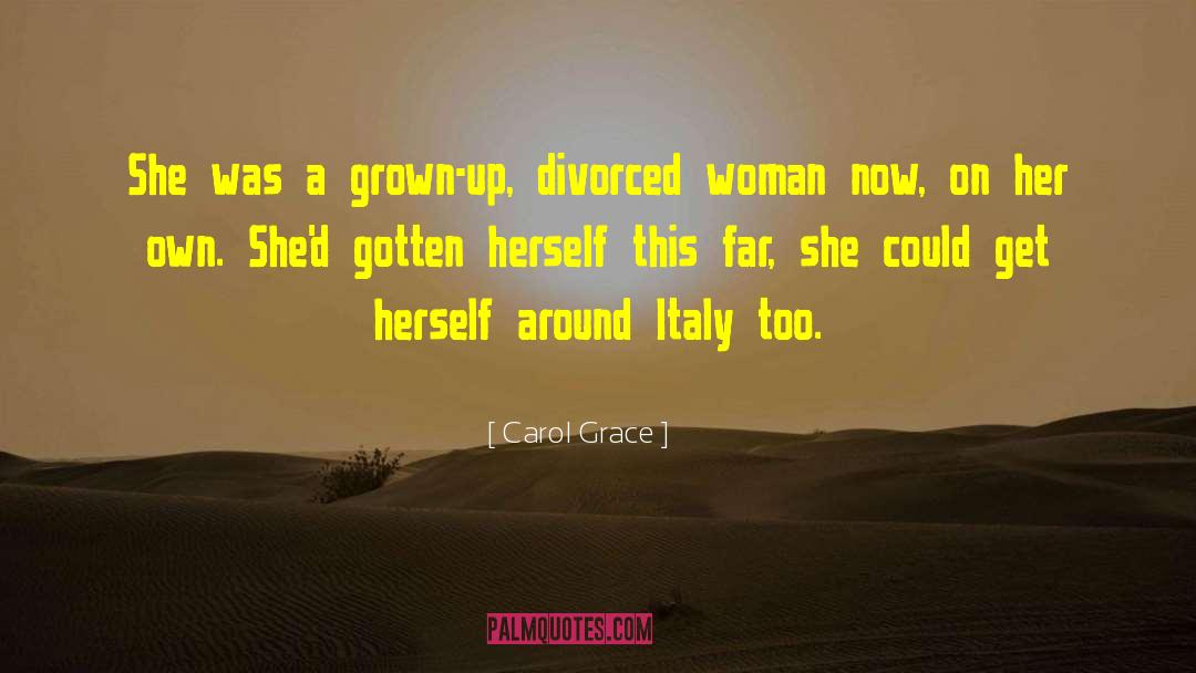 Divorcee quotes by Carol Grace