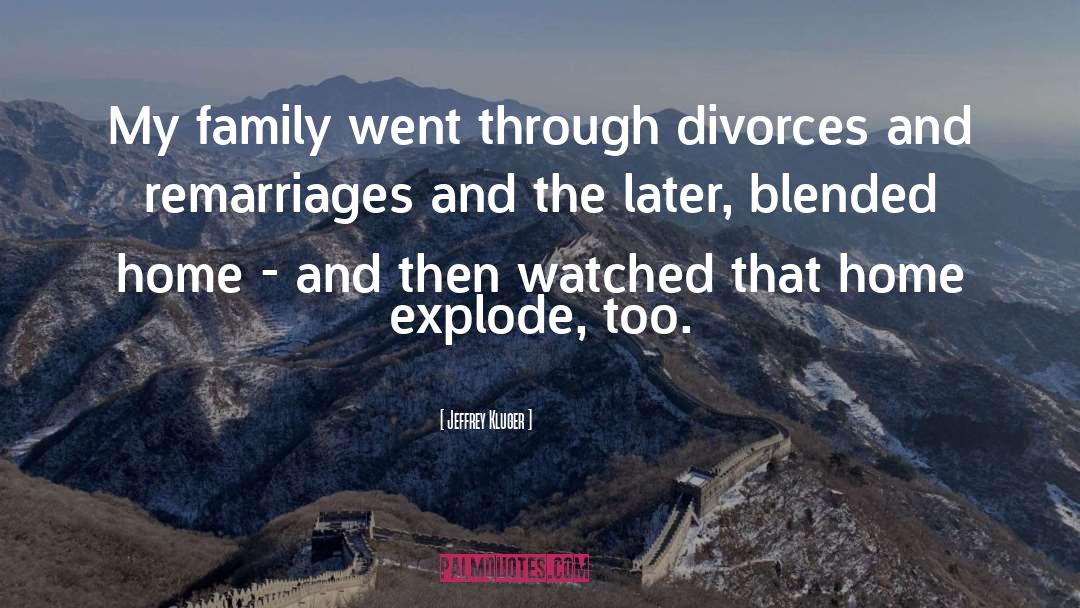 Divorces quotes by Jeffrey Kluger