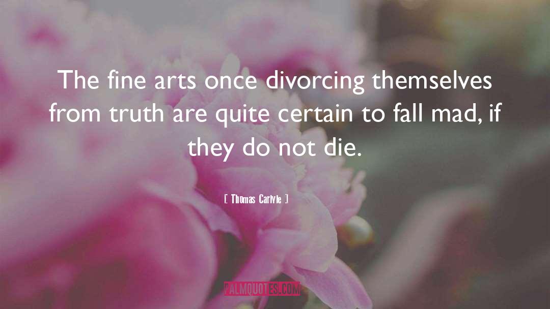 Divorcing quotes by Thomas Carlyle