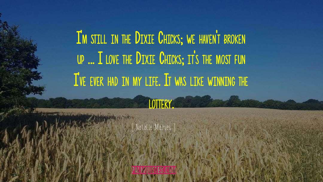 Dixie Chicks quotes by Natalie Maines
