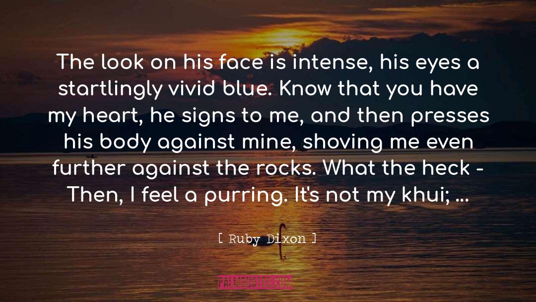 Dixon quotes by Ruby Dixon
