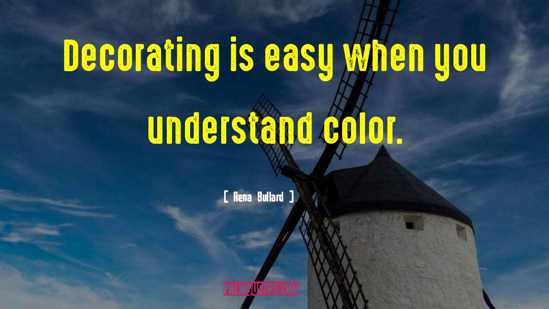 Diy Color Confidence quotes by Rena Bullard