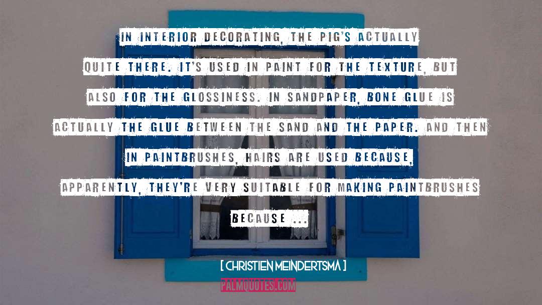 Diy Decorating quotes by Christien Meindertsma