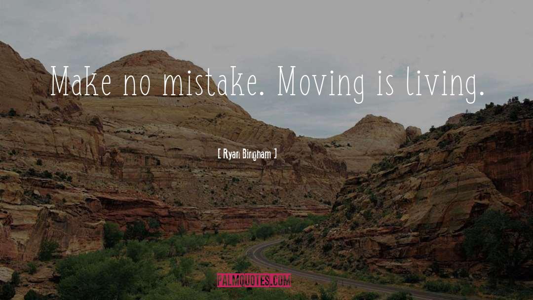 Diy Moving quotes by Ryan Bingham