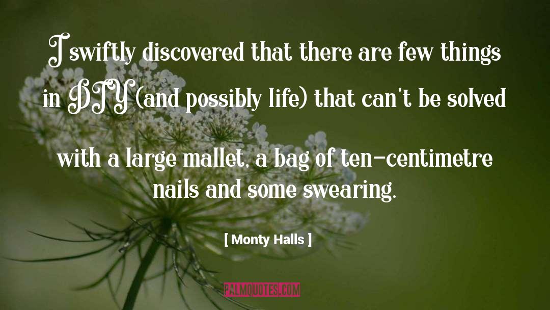 Diy quotes by Monty Halls