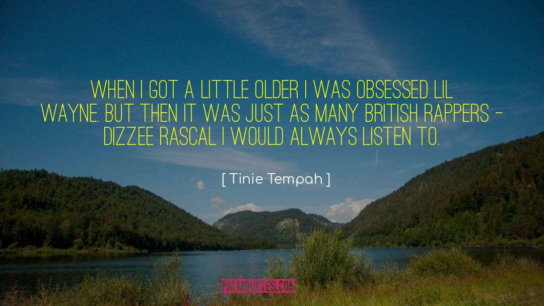 Dizzee quotes by Tinie Tempah