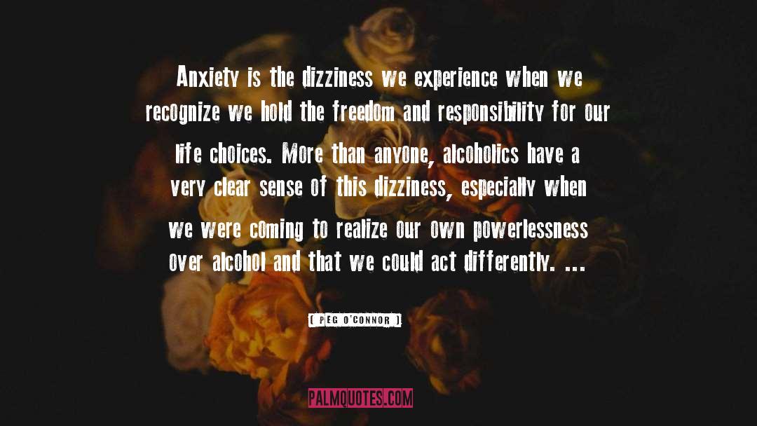 Dizziness quotes by Peg O'Connor