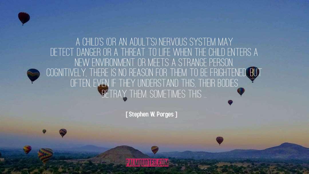 Dizzy quotes by Stephen W. Porges