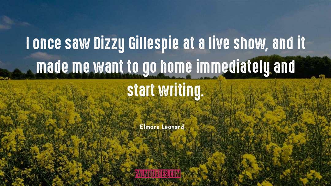 Dizzy quotes by Elmore Leonard