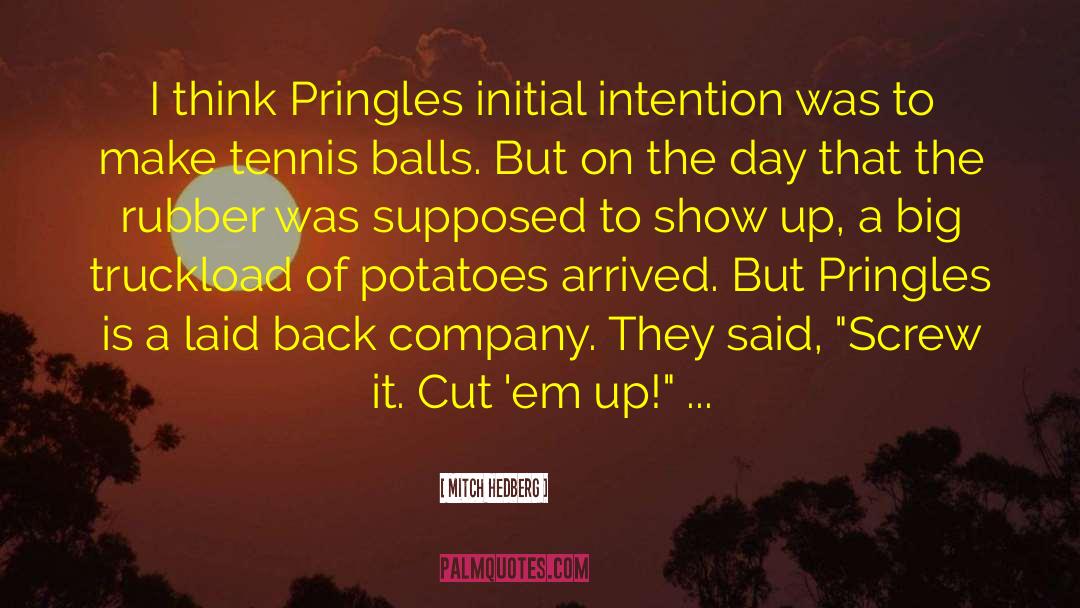 Djanlissa Pringles quotes by Mitch Hedberg