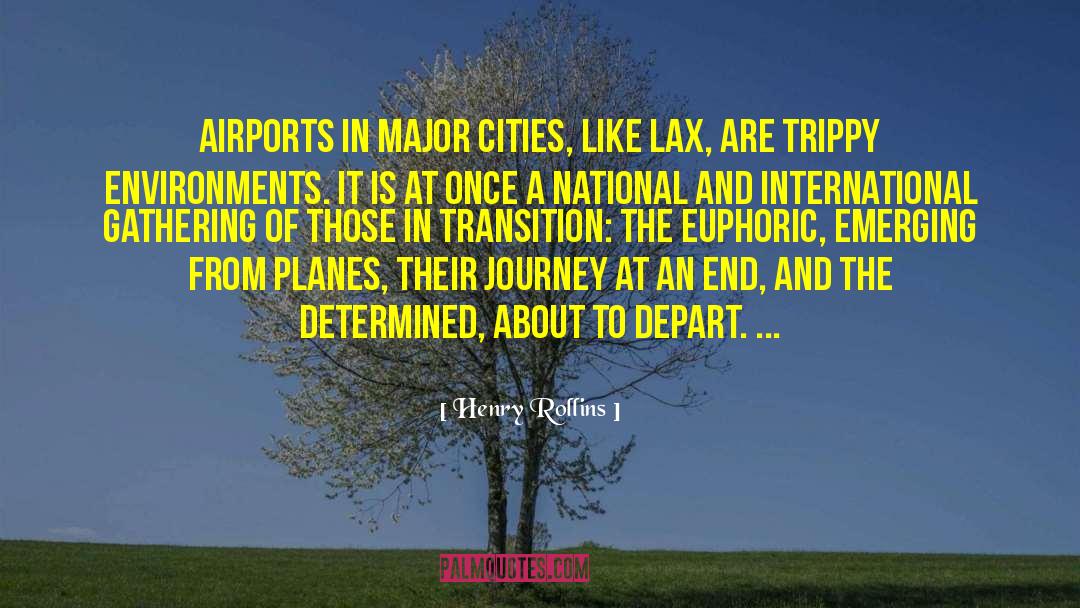 Djibouti International Airport quotes by Henry Rollins