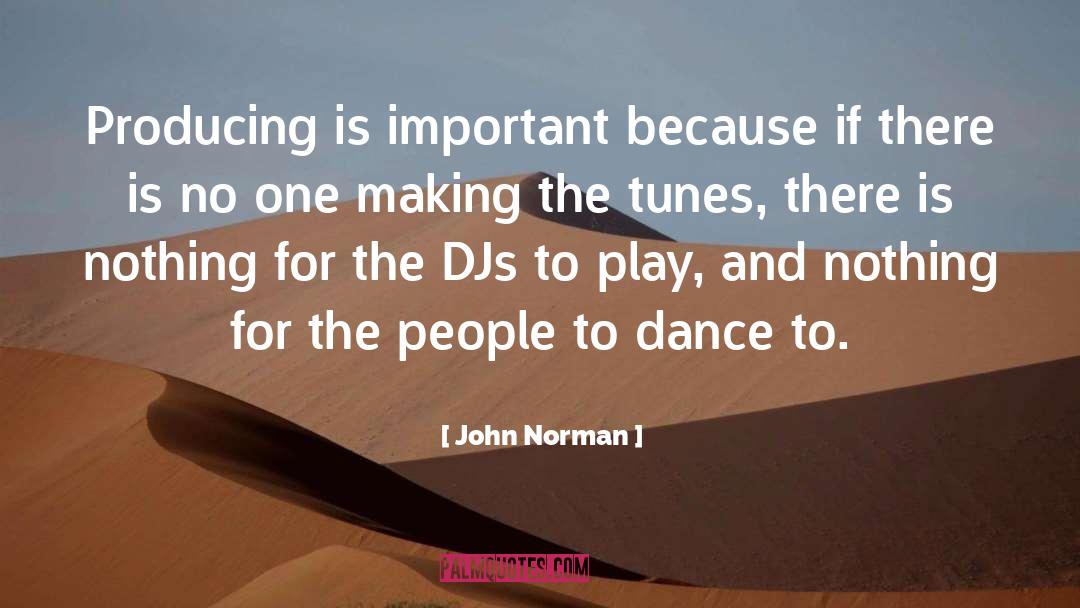 Djs quotes by John Norman