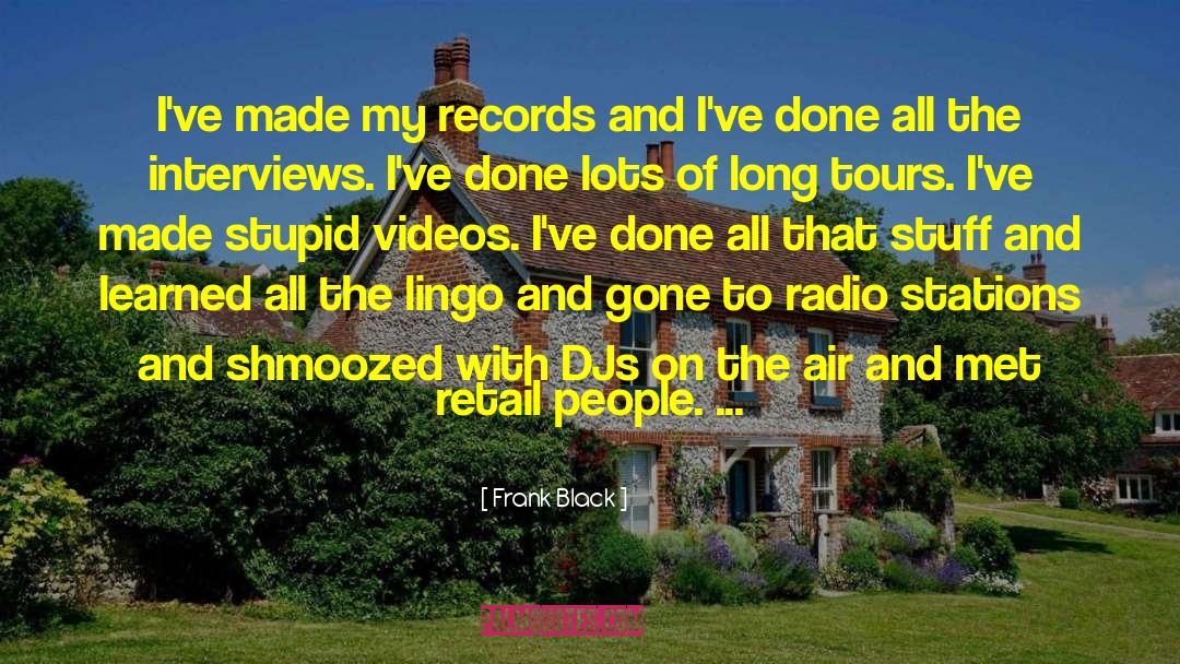 Djs quotes by Frank Black