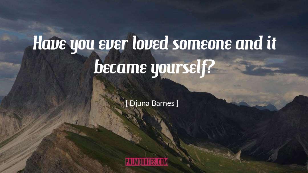 Djuna Barnes quotes by Djuna Barnes