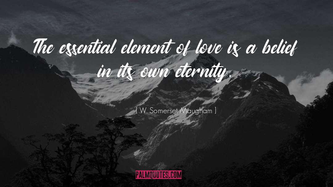 Dlm Essential Elements quotes by W. Somerset Maugham
