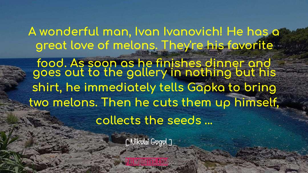 Dmitri Ivanovich Mendeleev quotes by Nikolai Gogol