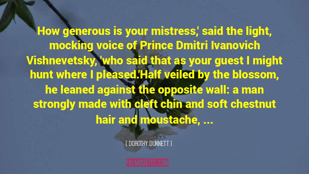 Dmitri quotes by Dorothy Dunnett