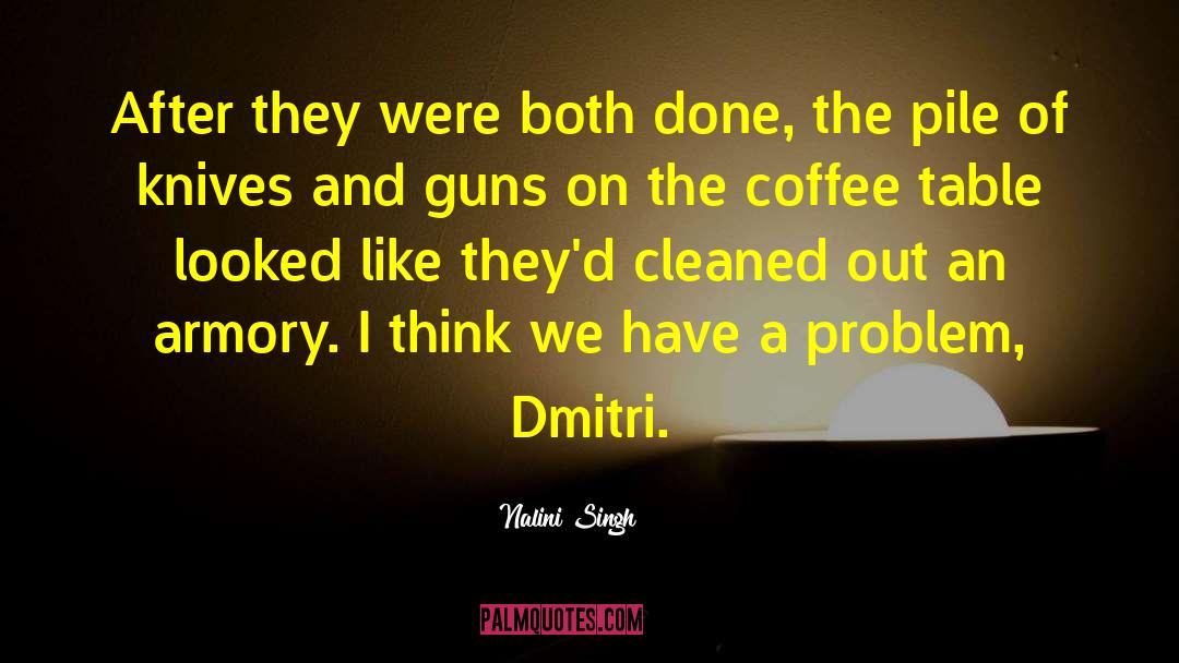 Dmitri quotes by Nalini Singh