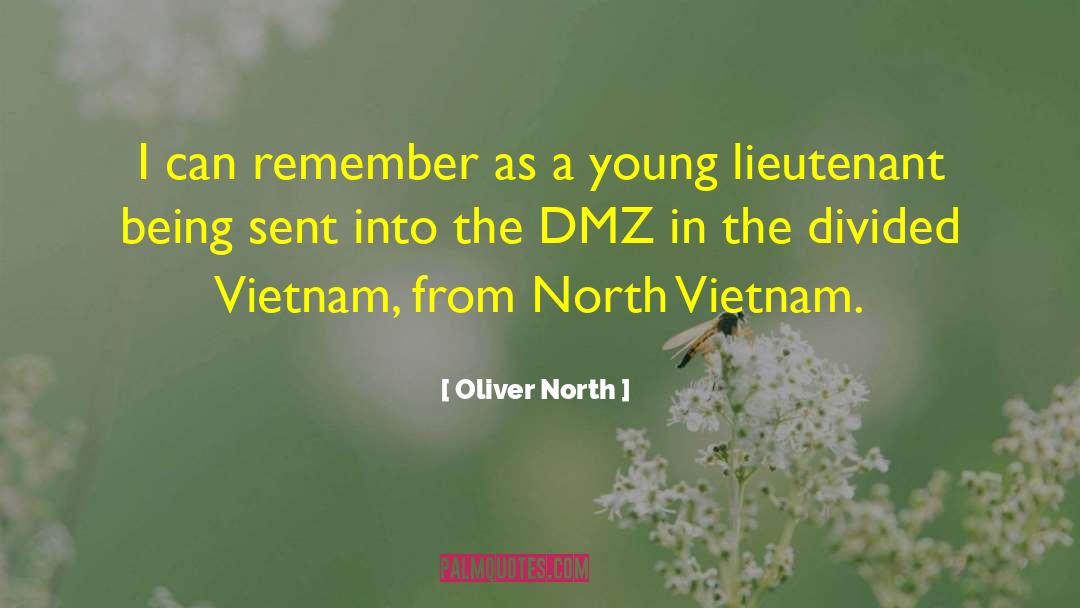 Dmz quotes by Oliver North