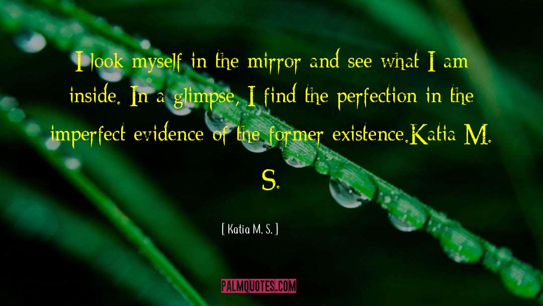 Dna Evidence quotes by Katia M. S.