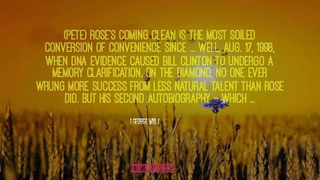 Dna Evidence quotes by George Will