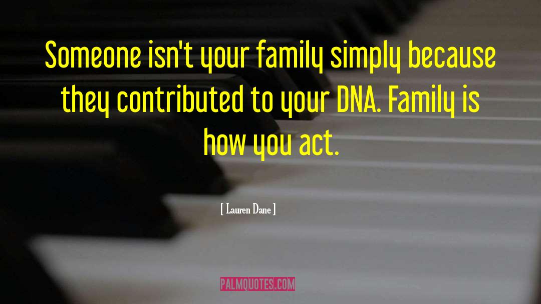 Dna quotes by Lauren Dane