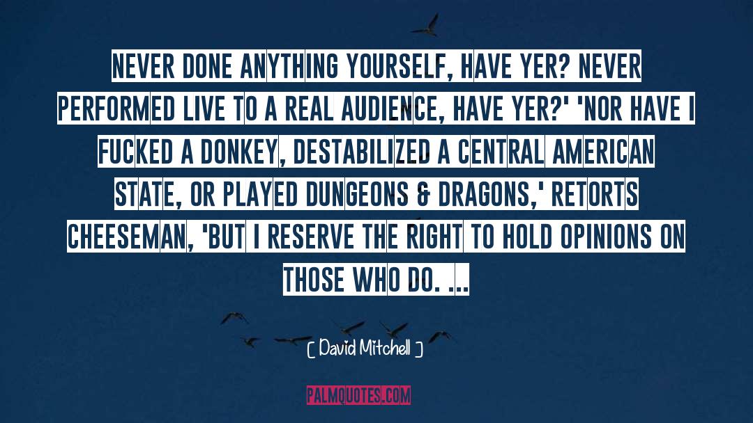 Dnd Dungeons Dragons Rpgs quotes by David Mitchell