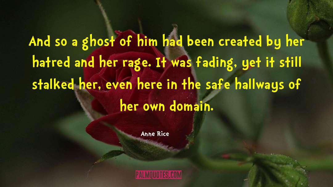 Dnh Domain quotes by Anne Rice