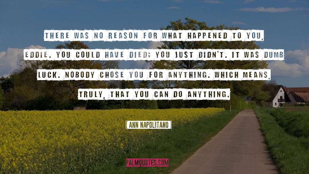 Do Anything quotes by Ann Napolitano