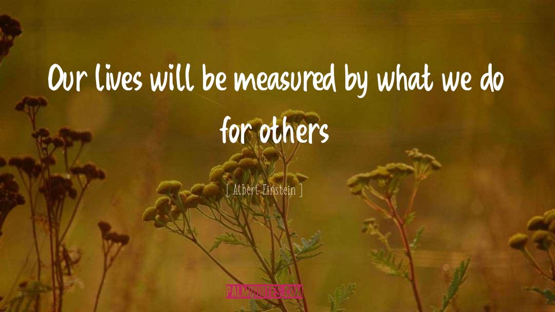 Do For Others quotes by Albert Einstein