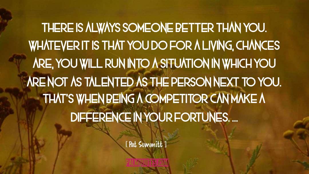 Do For Others quotes by Pat Summitt