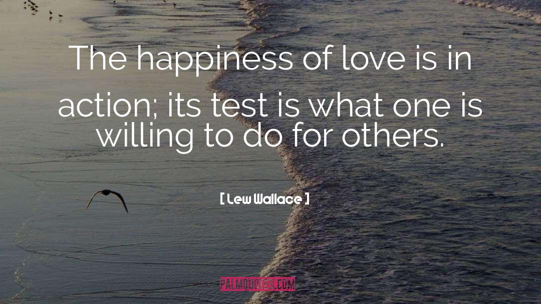 Do For Others quotes by Lew Wallace