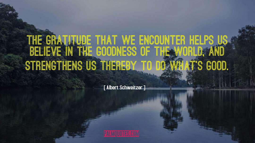 Do Good And Forget quotes by Albert Schweitzer
