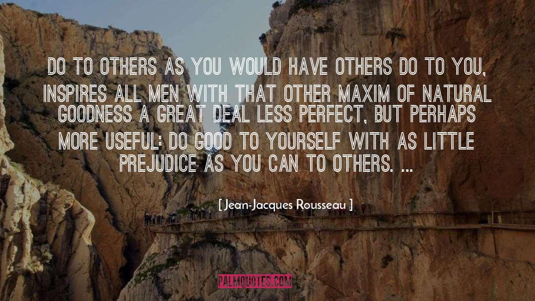 Do Good quotes by Jean-Jacques Rousseau