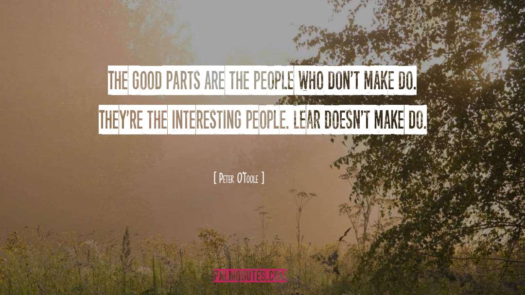 Do Good quotes by Peter O'Toole