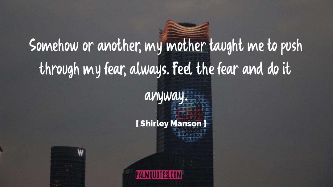 Do It Anyway quotes by Shirley Manson